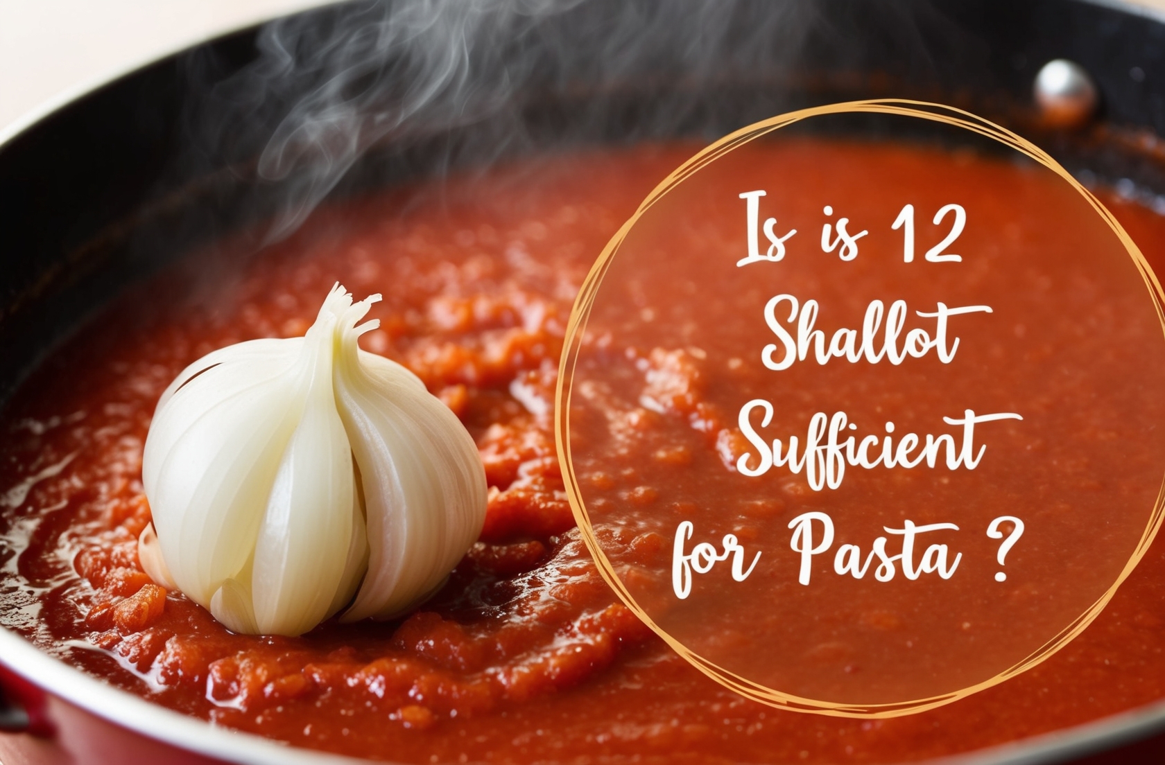 Is 1-2 Shallot Enough For A Pasta Dish